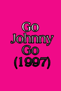 Go Johnny Go