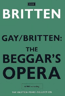 Gay/Britten:  The Beggar's Opera