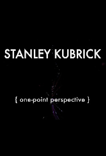 Stanley Kubrick: One-Point Perspective