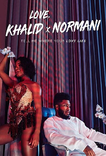 Khalid & Normani: Love Lies