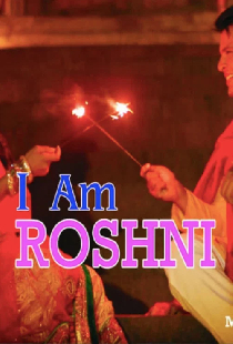 I Am Roshni
