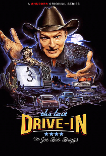 The Last Drive-in with Joe Bob Briggs