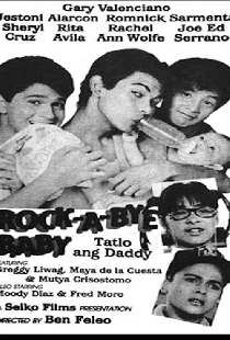 Rock-A-Bye Baby: Tatlo Ang Daddy