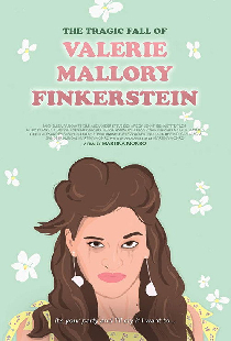 The Tragic Fall of Valerie Mallory Finkerstein