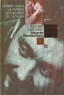 Donde Había la Pureza Implacable del Olvido
