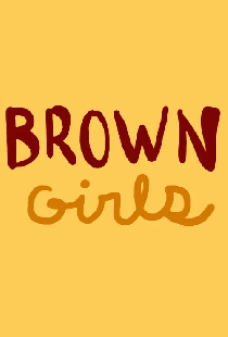 Brown Girls