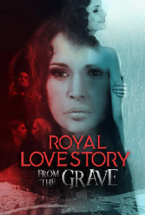 Royal Love Story From The Grave