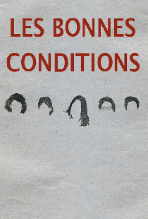 Les bonnes conditions