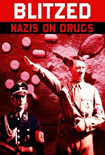 Blitzed: Nazis on Drugs