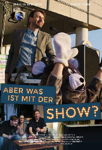 Aber was ist mit der Show?