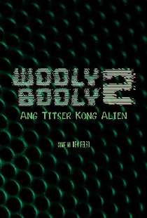 Wooly Booly 2: Ang Titser Kong Alien