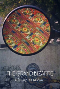 The Grand Bizarre