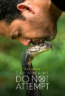 David Blaine: Do Not Attempt