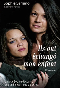 Ils ont échangé mon enfant