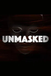 Unmasked