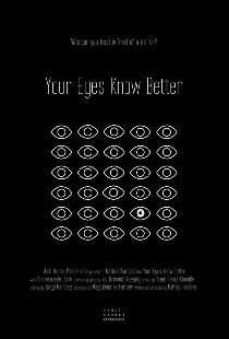 Your Eyes Know Better