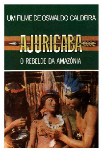 Ajuricaba, o Rebelde da Amazônia