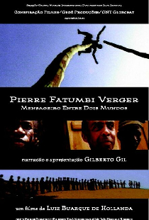 Pierre Verger: Mensageiro Entre Dois Mundos