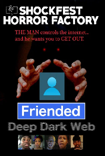 Friended: Deep Dark Web