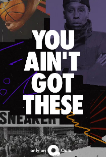 You Ain't Got These
