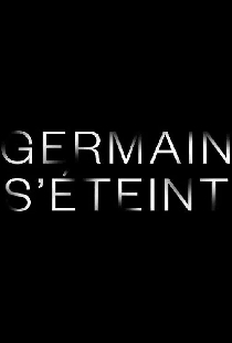 Germain s'éteint