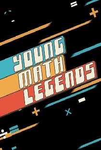 Young Math Legends