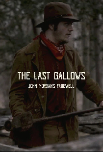 The Last Gallows: John Morgan's Farewell