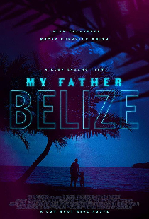 My Father Belize