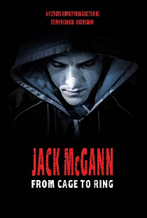 Jack McGann: From Cage to Ring