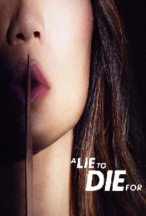 A Lie To Die For