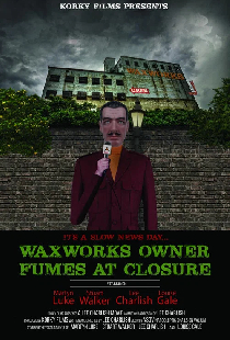 Waxworks Owner Fumes at Closure