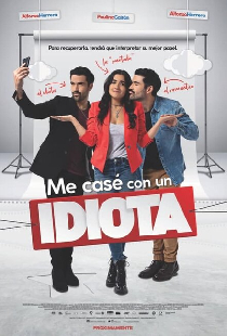 Me casé con un idiota