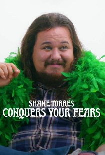 Shane Torres Conquers Your Fears