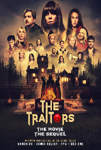 The Traitors: The Movie - The Sequel