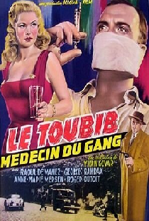 Le toubib, médecin du gang