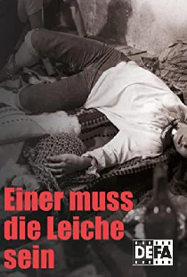 Einer muß die Leiche sein