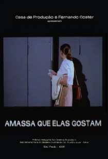 Amassa Que Elas Gostam