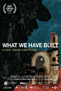 What We Have Built