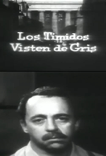 Los tímidos visten de gris