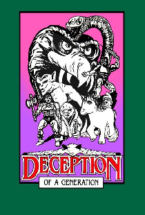 Deception of a Generation