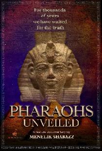 Pharaohs Unveiled