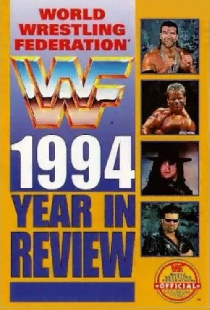 WWF 1994: The Year In Review