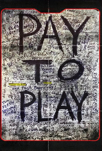 Pay to Play
