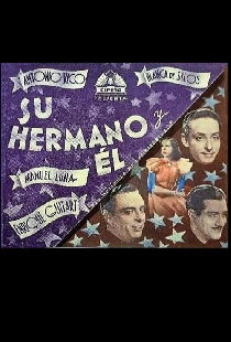 Su hermano y él