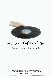 Tiny Kernel of Dark Joy