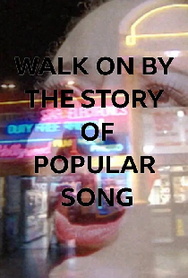 Walk on By: The Story of Popular Song