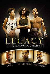 Legacy: In the Shadow of Greatness