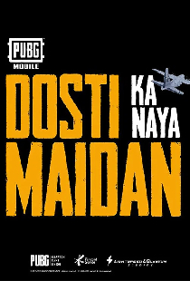 Dosti Ka Naya Maidan