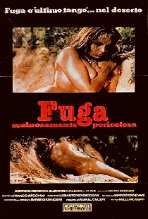 Fuga scabrosamente pericolosa