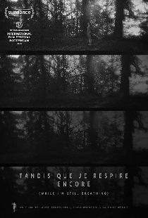 Tandis que je respire encore